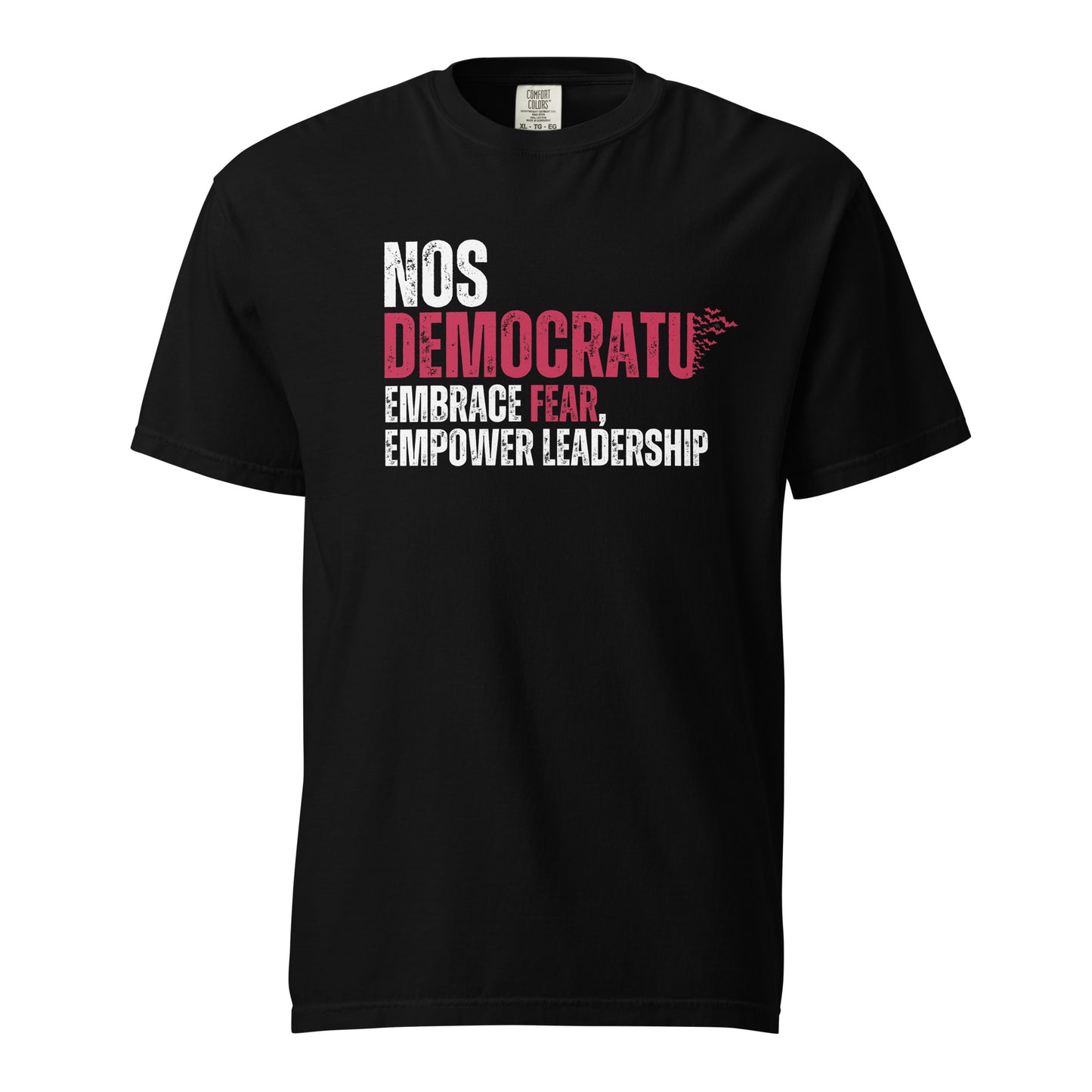 NosDemocratu Embrace Fear - Black Shirt