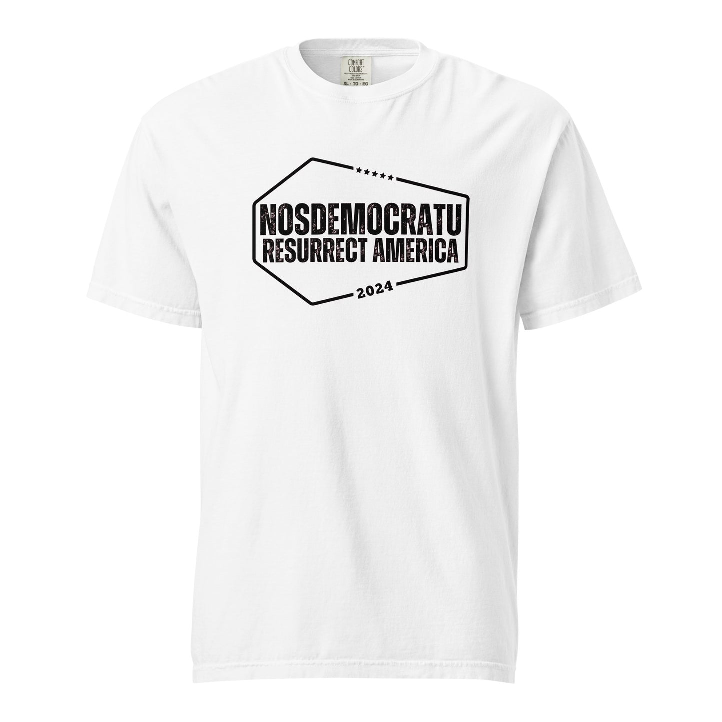 NosDemocratu Resurrect America - White Shirt